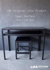 LHA 【LITTLE HAND ANTIQUE】 ORIGINAL IRON PRODUCT 【Iron Compact Desk/Table】アイアン コンパクト デスク/テーブル 鉄 インダストリアル 工業系