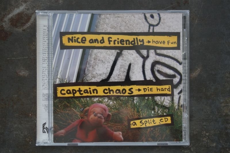 画像1: NICE AND FRIENDLY & CAPTAIN CHAOS / Have Fun Die Hard  /  Split  CD 
