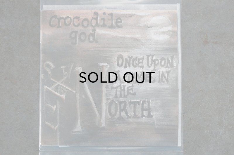 画像1: CROCODILE GOD / ONCE UPON A TIME IN THE NORTH    CD