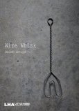 画像1: ENGLAND antique Wire Whisk イギリスアンティーク ワイヤーウィスク 泡だて器 ヴィンテージ 1930-40's (1)