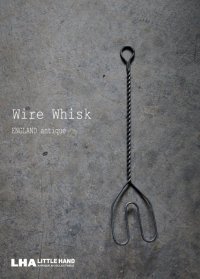 ENGLAND antique Wire Whisk イギリスアンティーク ワイヤーウィスク 泡だて器 ヴィンテージ 1930-40's