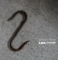 FRANCE antique IRON HOOK フランスアンティーク アイアンフック 鉄 S字フック ビンテージ インダストリアル ヴィンテージ 1890-1920's