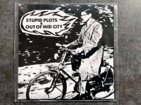 OUT OF MID CITY/ STUPID PLOTS  split  CD