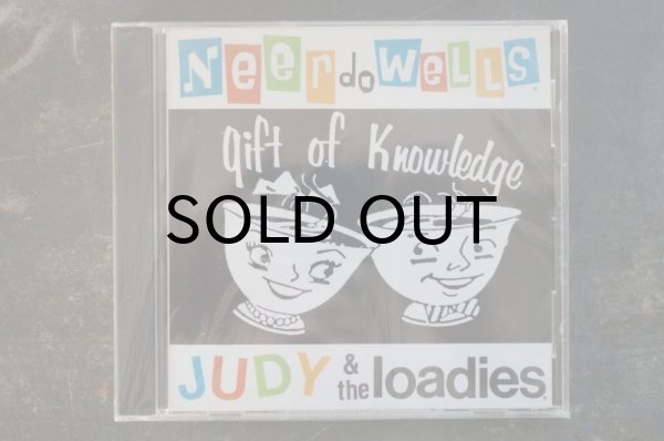 画像1: NEER DO WELLS /JUDY & THE LOADIES / GIFT OF KNOWLEDGE　Split  CD  (1)