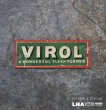 画像1: 【RARE】ENGLAND antique VIROL SIGN PLATE イギリスアンティーク VIROL 小さなサインプレート  1920-30's  (1)